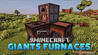 Giants Furnaces Resource Pack (1.21.1, 1.20.1) – Texture Pack