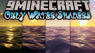 DatLax's Only Water Shaders (26.2, 1.20.1) – Enchant Vanilla Water