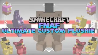 Fnaf Ultimate Custom Plushie Resource Pack (1.21.1, 1.20.1) – Texture Pack