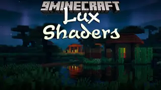 Lux Shaders (26.2, 1.20.1) – High-Fidelity Shaderpack