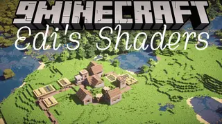 Edi's Shaders (26.2, 1.20.1) – Suitable for Most PC