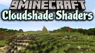 Cloudshade Shaders (26.2, 1.20.1) – Low End High Performance Shaders