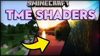 TME Shaders (26.2, 1.20.1) – Too Much Effects for Minecraft