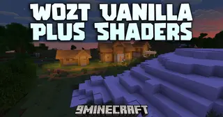 Wozt Vanilla Plus Shaders (26.2, 1.20.1) – 3D Blocky Clouds with High FPS
