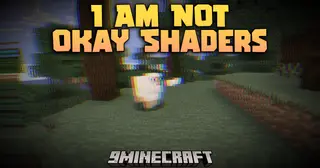 I Am Not Okay Shaders (26.2, 1.20.1) – Dizzying Camera Warp And Color Splitting