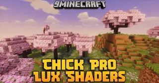 Chick Pro Lux Shaders (26.2, 1.20.1) – Soft Shadows and Bright Colors