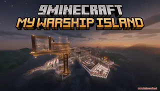 My Warship Island Map (26.2, 1.20.1) – Fire Working Cannons