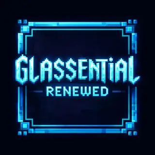 Glassential Renewed