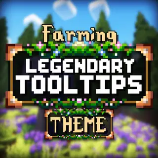 Farming Theme (Legendary Tooltips)