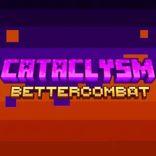 Cataclysm & BetterCombat - Compatibility