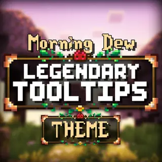 Morning Dew Theme (Legendary Tooltips)