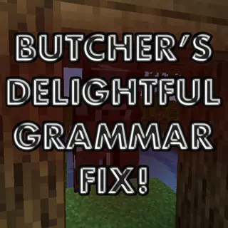 Butcher's Delight - Grammar Overhaul