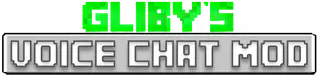 Gliby's Voice Chat