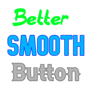 Better Smooth Button