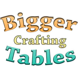 Bigger Crafting Tables