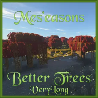(10Days)Mes'easons Better Trees Addon