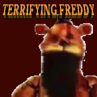 Terrifying Freddy