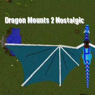 Dragon Mounts 2 - Nostalgic Dragons