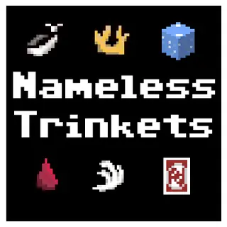 Nameless Trinkets