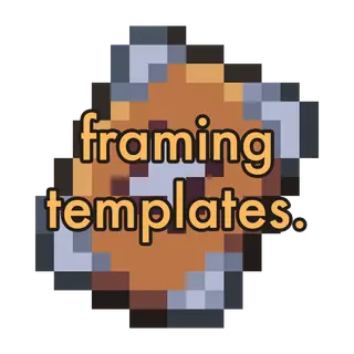 Framing Templates