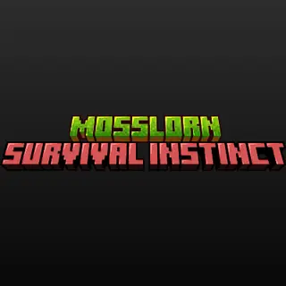 Mosslorn X Survival Instinct