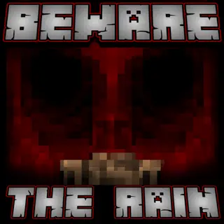 Beware The Rain