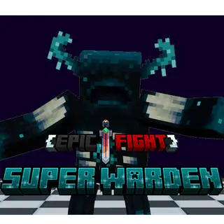 Epic Fight - Super Warden