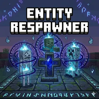 Entity Respawner