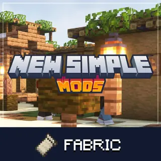 New Simple Mods [FABRIC] - Without Complex Mods! | NEW VERSION!