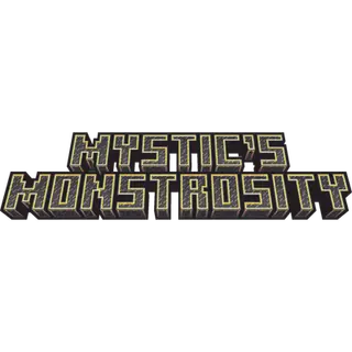 Mystic's Monstrosity