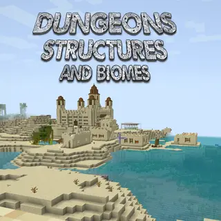Dungeons, Structures, and Biomes