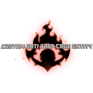 Ash Of Sin: Custom Anti Trap Cage Entity