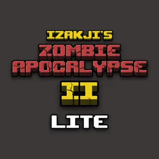 Izakji's Zombie Apocalypse II Lite