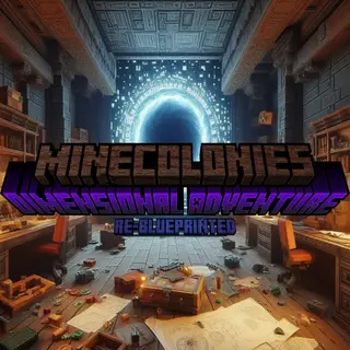 MineColonies: Dimensional Adventure [Re-Blueprinted]