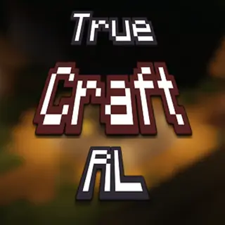 TrueCraft RL [UPDATED]