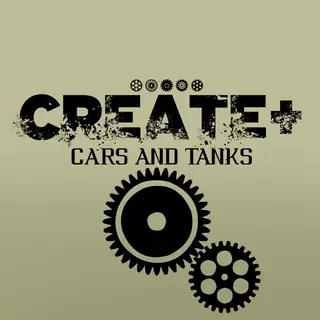 Create+ Cars and tanks!