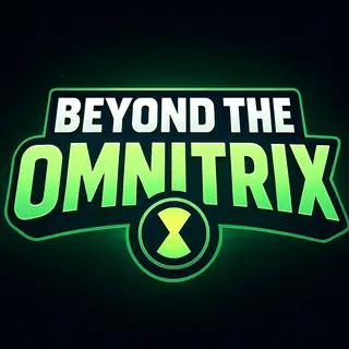 Beyond the Omnitrix