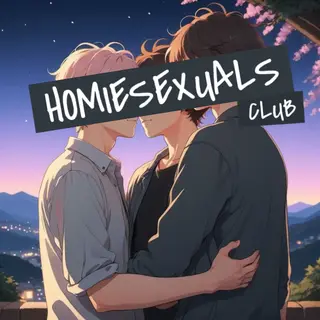 Homiesexuals Club