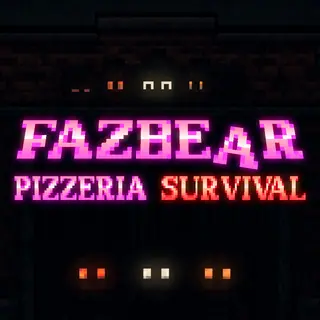 [Five Nights at Freddy's] Fazbear's Pizzeria Survival  (FNAF FPS)