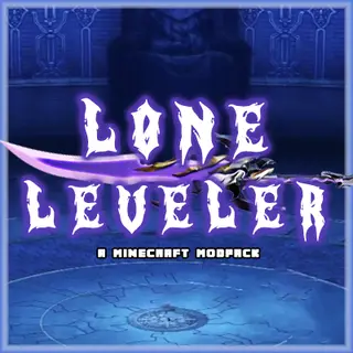 Lone-Leveler (A Solo-Leveling Modpack)