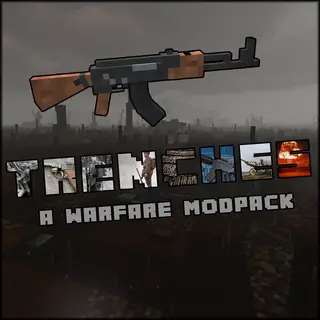 Trenches (A Warfare Modpack)