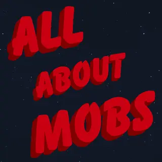All About Mobs - Creatures & Bosses & Combat
