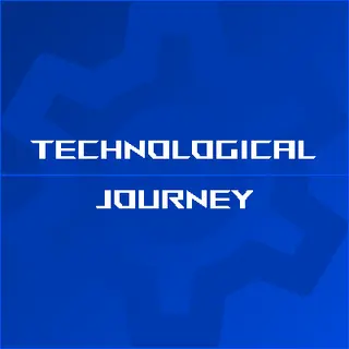 Technological Journey