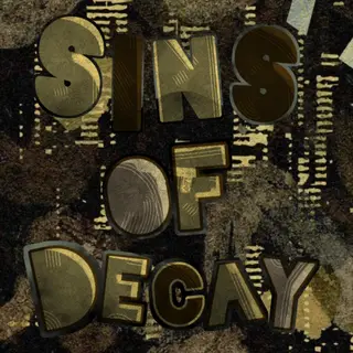 Sin's Of Decay