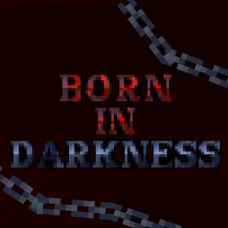 Born In Darkness - Dark Fantasy Medieval Experience 