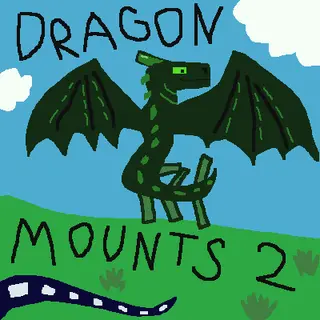 Dragon Mounts 2 - Dragons, Decorations and More!
