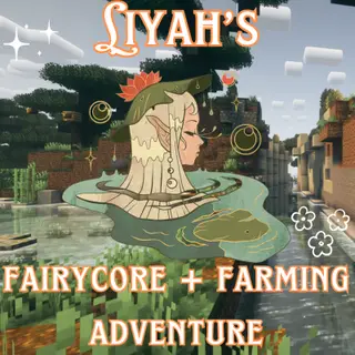 Liyah's Fairycore & Farming Adventure