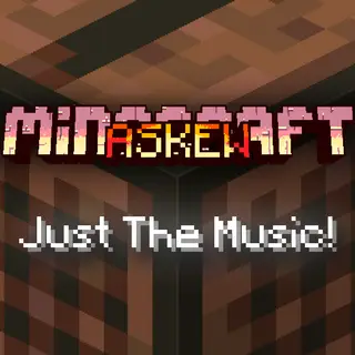 Askew | Just The Music!