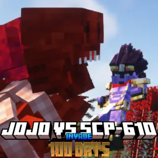 JOJO VS SCP-610 Invade 100 Days