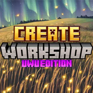 Create: Workshop [UwU Edition][Expert]
